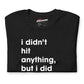 DUMB OL' SHIRT Tee (Limited Edition)