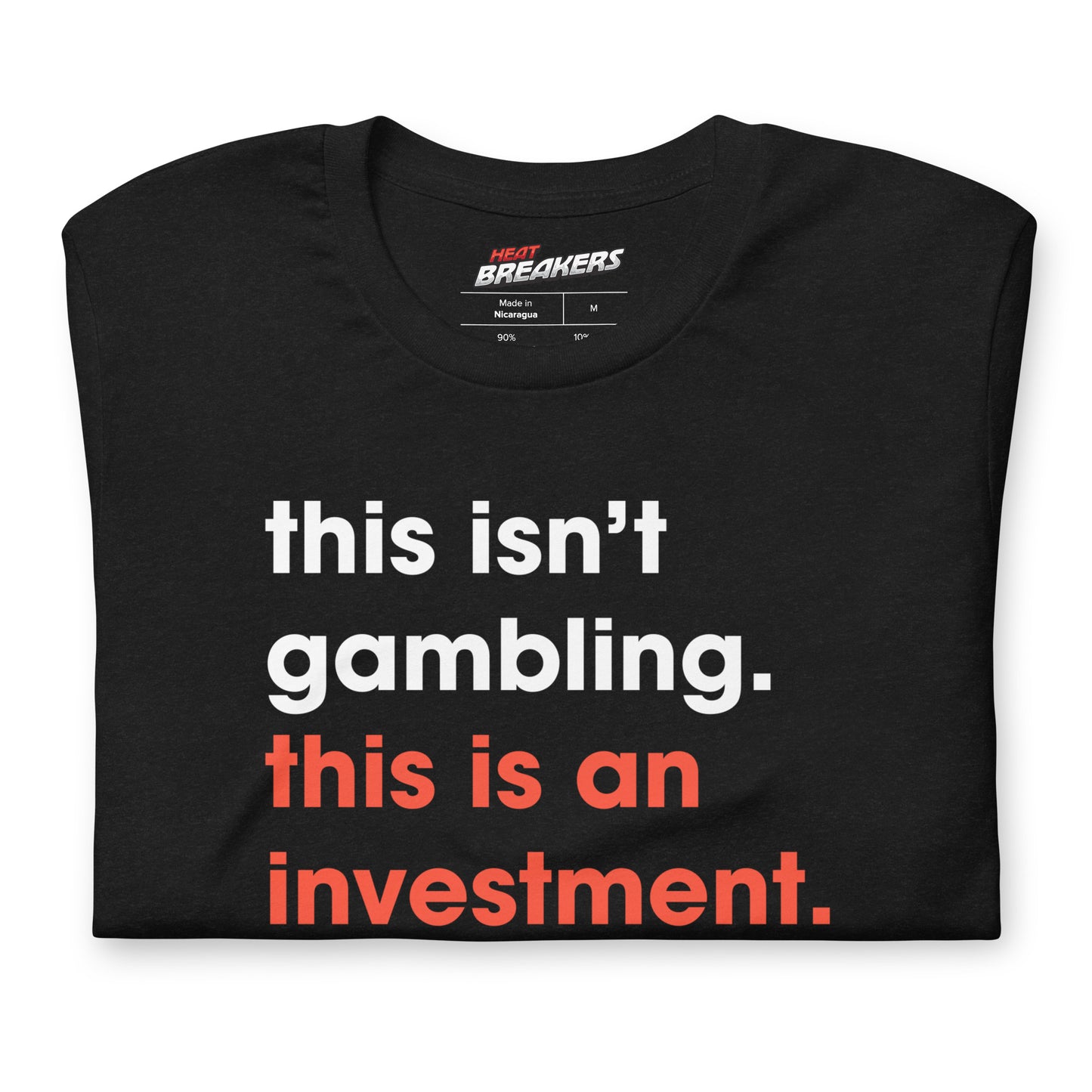 INVESTING, NOT GAMBLING Tee (Limited Edition)