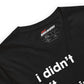 DUMB OL' SHIRT Tee (Limited Edition)