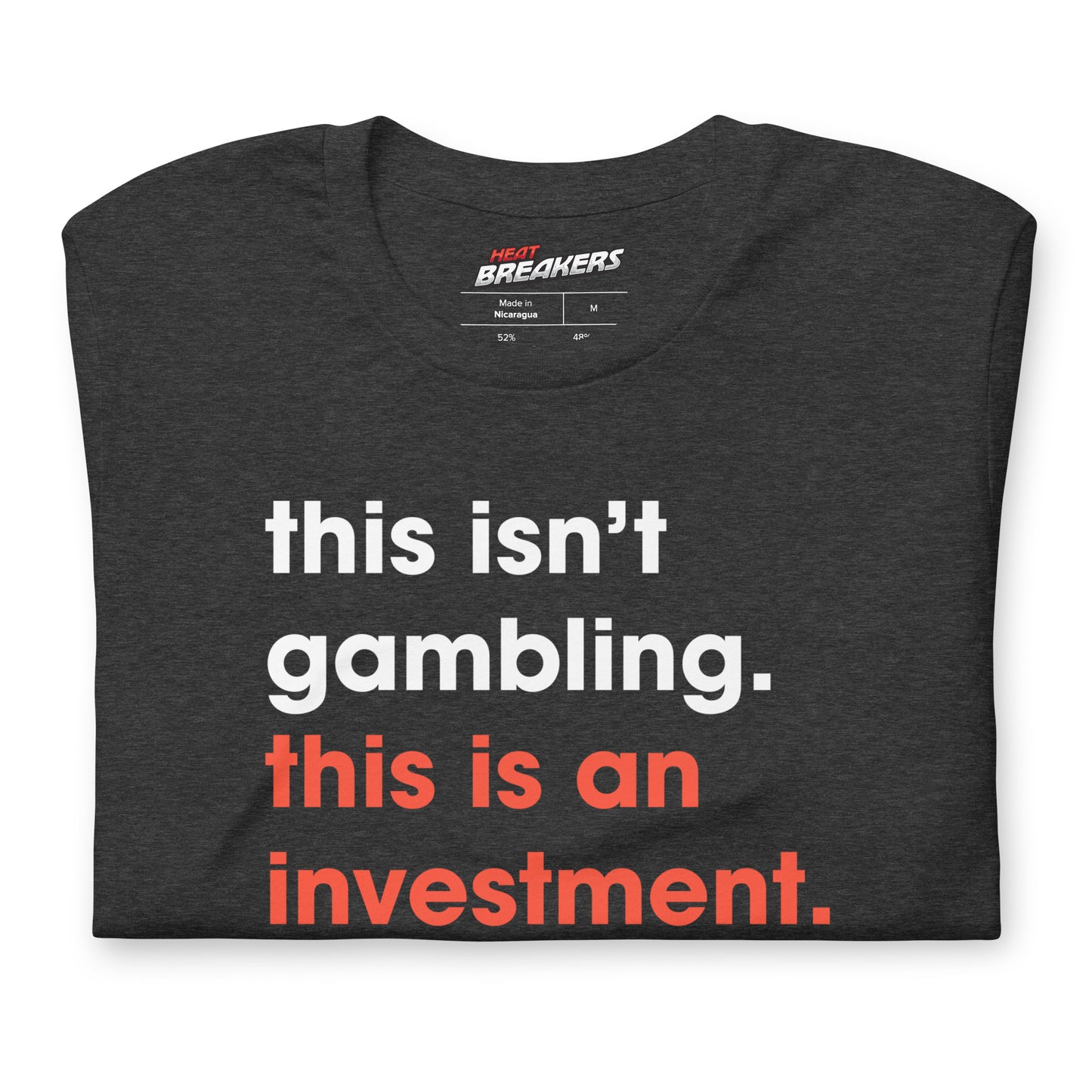 INVESTING, NOT GAMBLING Tee (Limited Edition)