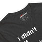 DUMB OL' SHIRT Tee (Limited Edition)
